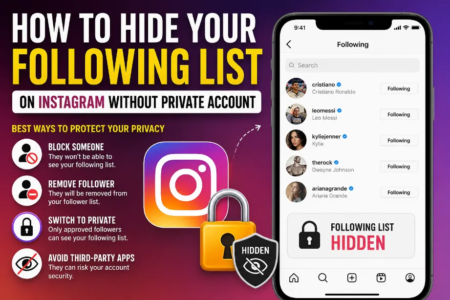 How to Hide your Following List on Instagram Without Private Account